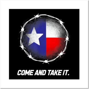 Come And Take It Texas Flag Barbed Patriotic USA Posters and Art